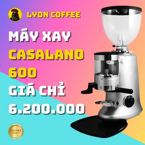 Máy pha cà phê Casalano 600 - Cà Phê Lyon - Công Ty TNHH Thương Mại Sản Xuất Xuất Nhập Khẩu Trà Cà Phê Lyon