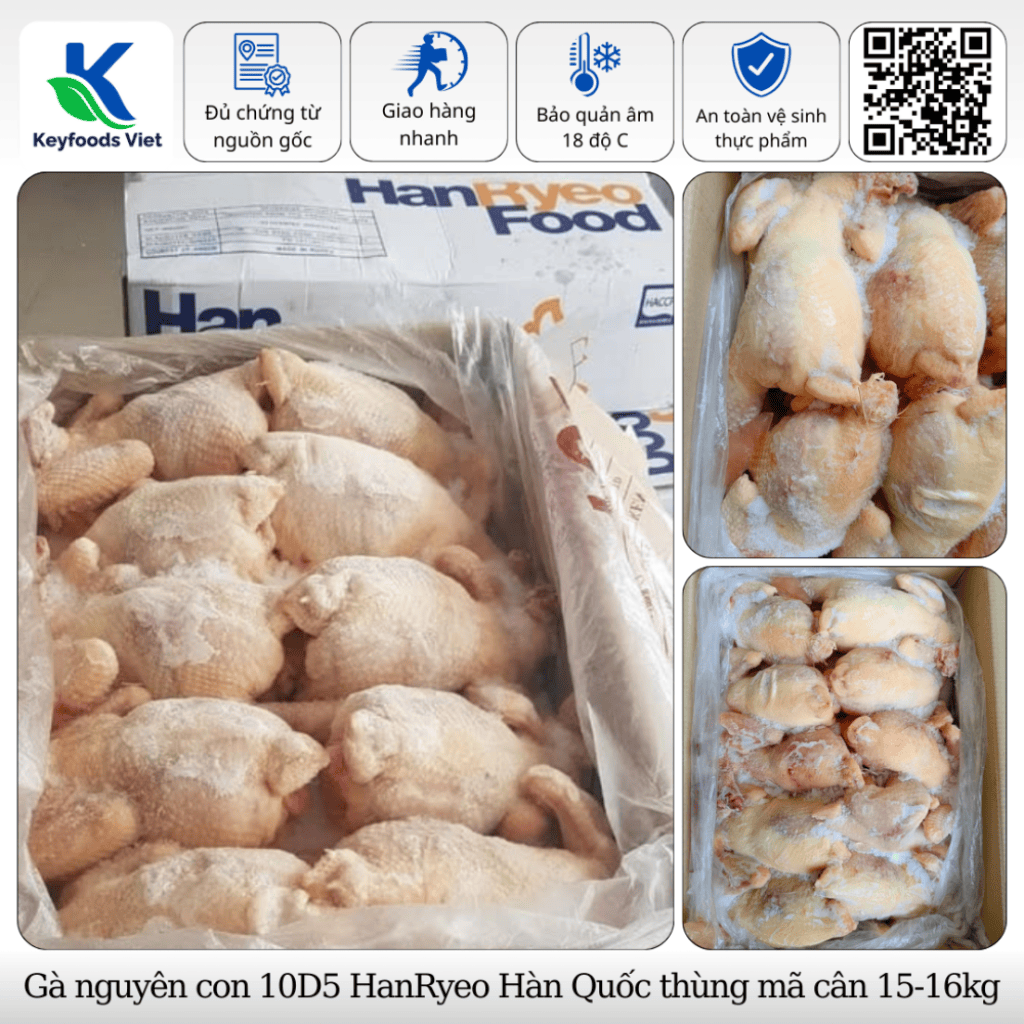 Gà nguyên con 10D5 HanRyeo - Thực Phẩm Đông Lạnh Keyfoods Việt - Công Ty TNHH Đầu Tư Thương Mại Quốc Tế KeyGroup