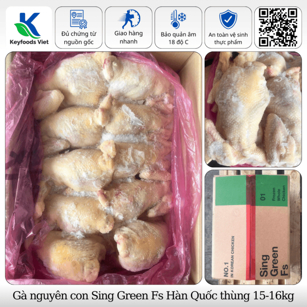 Gà nguyên con Sing Green Fs - Thực Phẩm Đông Lạnh Keyfoods Việt - Công Ty TNHH Đầu Tư Thương Mại Quốc Tế KeyGroup
