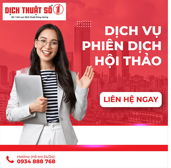 Dịch vụ phiên dịch hội thảo - Dịch Thuật Số 1 - Công Ty Cổ Phần Dịch Thuật Chuyên Nghiệp Số 1