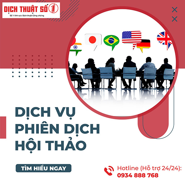 Dịch vụ phiên dịch hội thảo - Dịch Thuật Số 1 - Công Ty Cổ Phần Dịch Thuật Chuyên Nghiệp Số 1