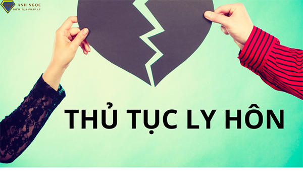 Tư vấn thủ tục ly hôn - Công Ty Luật TNHH ánh Ngọc Justice & Trust