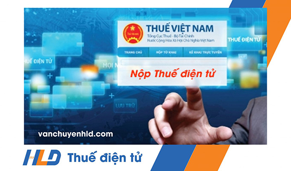 Nộp thuế điện tử - Vận Chuyển HLD - Công Ty TNHH Thương Mại Và Xuất Nhập Khẩu HLD