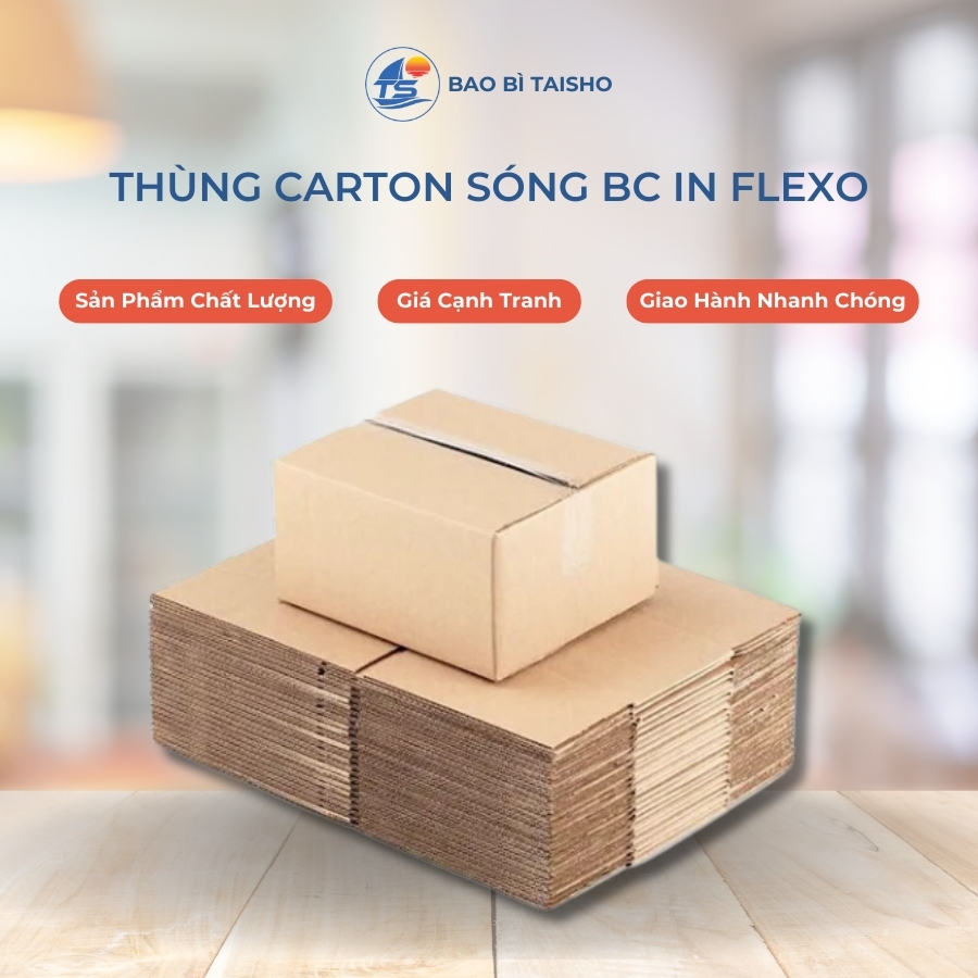 Thùng carton sóng BC in Flexo - Bao Bì Carton Taisho - Công Ty TNHH SX TM Bao Bì Taisho
