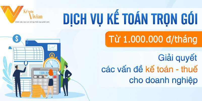 Dịch vụ kế toán trọn gói - Kế Toán Thuế Bến Tre Vivian - Công Ty TNHH Tư Vấn Dịch Vụ Vivian