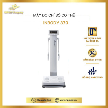 Máy Inbody 370 Hàn Quốc - Máy Móc Và Thiết Bị Thẩm Mỹ HPMED Việt Nam - Công Ty TNHH HPMED Việt Nam