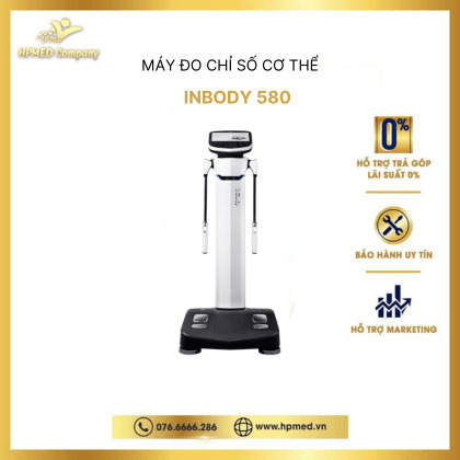 Máy Inbody 580 Hàn Quốc - Máy Móc Và Thiết Bị Thẩm Mỹ HPMED Việt Nam - Công Ty TNHH HPMED Việt Nam