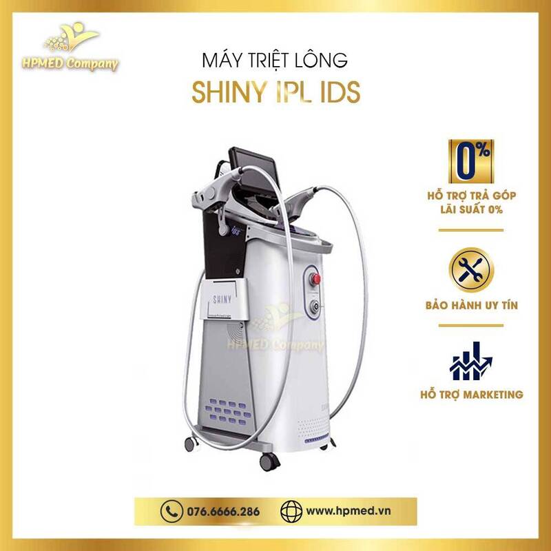 Máy triệt lông Shiny IPL IDS - Máy Móc Và Thiết Bị Thẩm Mỹ HPMED Việt Nam - Công Ty TNHH HPMED Việt Nam