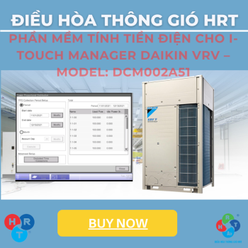 Phần Mềm Tính Tiền Điện Cho I-Touch Manager DAIKIN VRV – Model: DCM002A51 - HRTT