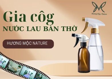 Gia công nước rửa bàn thờ - Hóa Mỹ Phẩm Hương Mộc - Công Ty Cổ Phần Hóa Mỹ Phẩm Hương Mộc