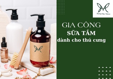 Gia công sữa tắm cho thú cưng - Hóa Mỹ Phẩm Hương Mộc - Công Ty Cổ Phần Hóa Mỹ Phẩm Hương Mộc
