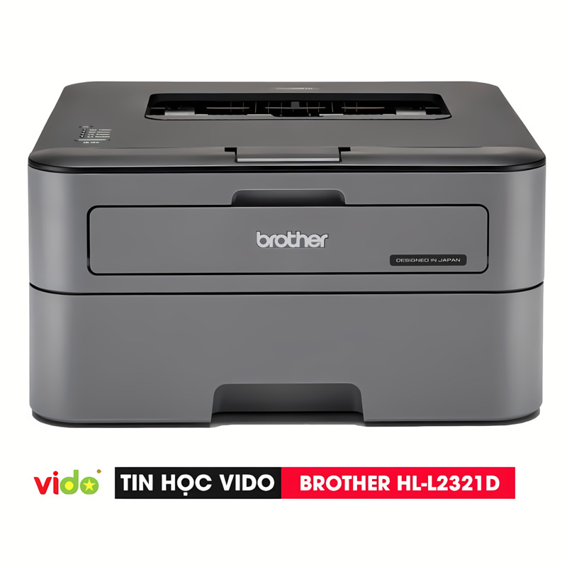 Máy in trắng đen Brother L2321D in 2 mặt tự động - Cho Thuê Máy Photocopy Vido - Công Ty TNHH Dịch Vụ Tin Học Vido