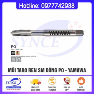 Mũi Taro Ren SM Rãnh Thẳng Cho Lỗ Thông Dòng PO Yamawa - Dụng Cụ Cắt Gọt Synce - Công Ty TNHH Thương Mại Synce