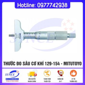 Thước Đo Sâu Cơ Khí 129-154 0-25mm x0.01mm – Mitutoyo - Dụng Cụ Cắt Gọt Synce - Công Ty TNHH Thương Mại Synce