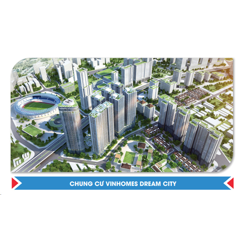 Chung cư Vinhomes Dream City - Vật Tư Cầu Đường Minh Nghĩa - Công Ty TNHH Sản Xuất, Thương Mại Và Xây Dựng Minh Nghĩa