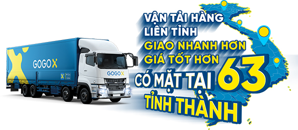 Vận tải liên tỉnh - Vận Chuyển GOGOX - Công Ty Cổ Phần GOGOX Việt Nam