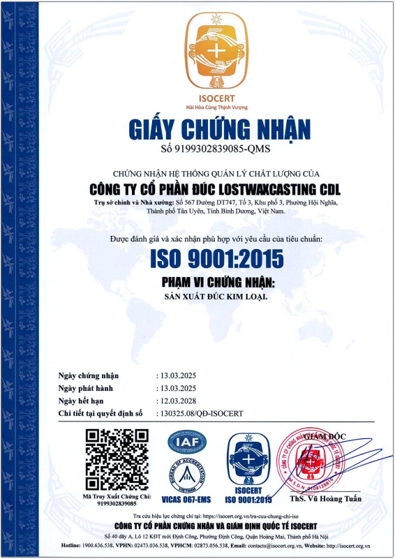 Chứng nhận ISO 9001:2015 - Đúc Lostwaxcasting CDL - Công Ty Cổ Phần Đúc Lostwaxcasting CDL