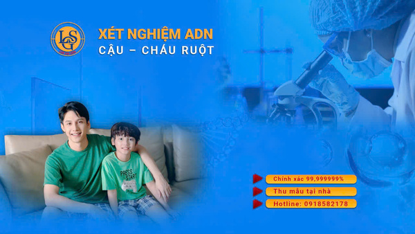 Xét nghiệm ADN cậu cháu ruột