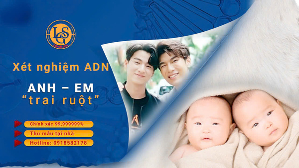 Xét nghiệm ADN anh em trai ruột