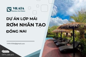 Dự án lợp mái rơm nhân tạo Đồng Nai - Công Ty TNHH MTV Vilata