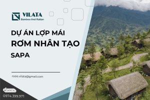 Dự án lợp mái rơm nhân tạo Sapa - Công Ty TNHH MTV Vilata