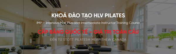 Khóa đào tạo IMP (Intensive Mat Plus & Intermediate Instructor Training Course)