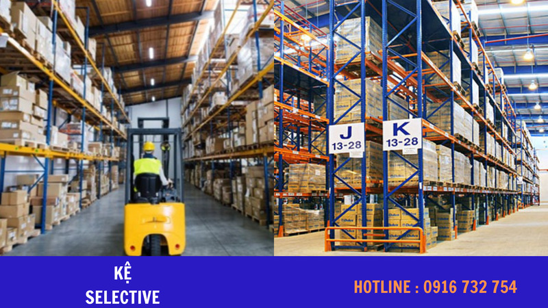 Kệ Selective - Kệ Chứa Hàng Toàn Cầu - Công Ty TNHH Một Thành Viên Sản Xuất Cơ Khí Xây Dựng Toàn Cầu