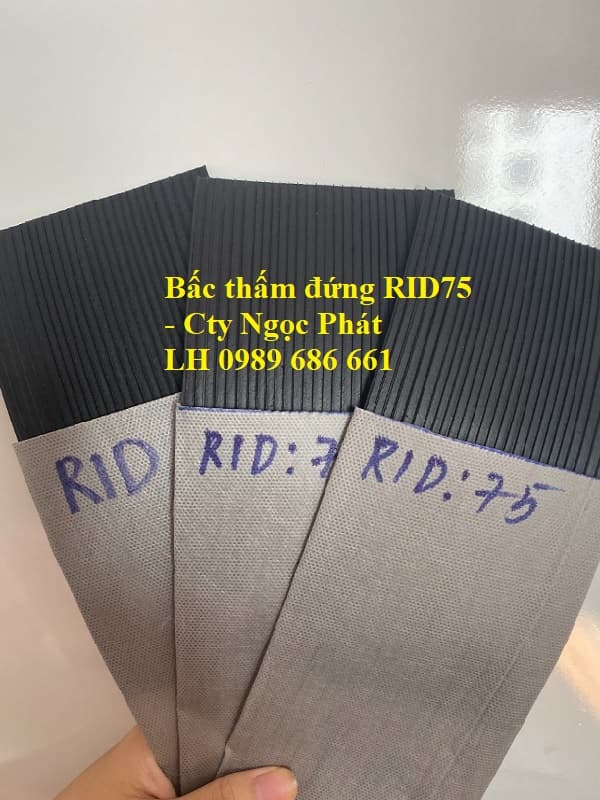 Bấc thấm đứng RID75