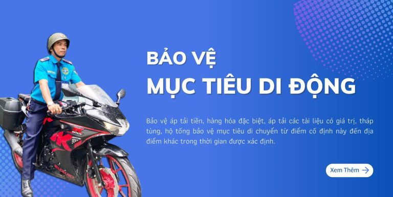 Dịch vụ bảo vệ mục tiêu di động