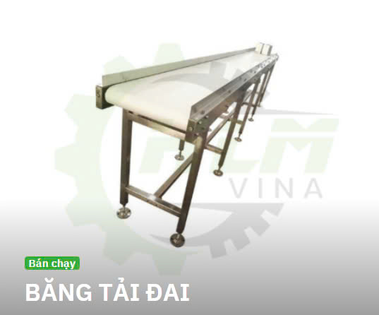 Băng tải đai - Cơ Khí HLM Vina - Công Ty TNHH Kỹ Thuật Và Thương Mại HLM Vina