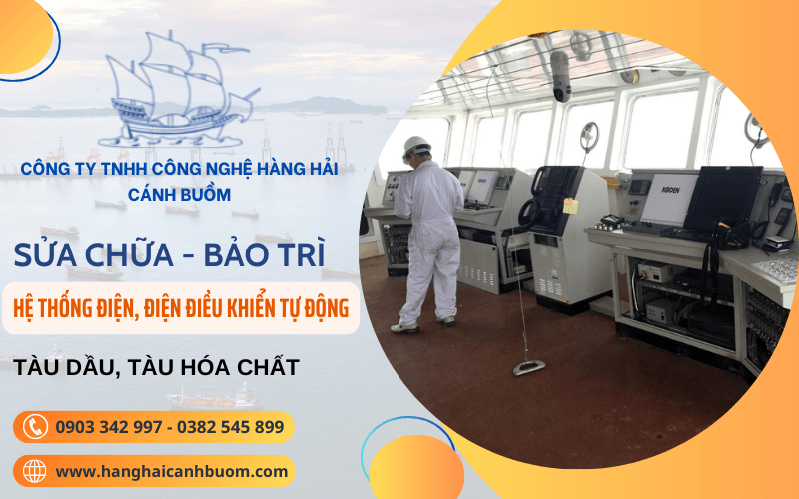 Sửa chữa, bảo trì hệ thống điện tàu hóa chất, tàu dầu cùng dịch vụ của Hàng Hải Cánh Buồm - Hàng Hải Cánh Buồm - Công Ty TNHH Công Nghệ Hàng Hải Cánh Buồm