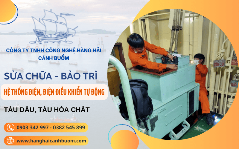 Sửa chữa, bảo trì hệ thống điện tàu hóa chất, tàu dầu cùng dịch vụ của Hàng Hải Cánh Buồm - Hàng Hải Cánh Buồm - Công Ty TNHH Công Nghệ Hàng Hải Cánh Buồm