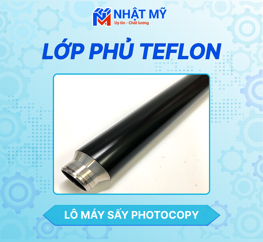 Chống dính lô sấy máy Photo - Chống Dính Kim Loại Nhật Mỹ  - Công Ty TNHH Chế Tạo Và Sơn Chống Dính Kim Loại Nhật Mỹ