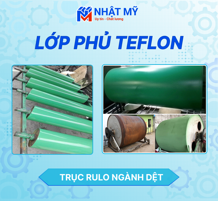 Trục Rulo ngành dệt - Chống Dính Kim Loại Nhật Mỹ  - Công Ty TNHH Chế Tạo Và Sơn Chống Dính Kim Loại Nhật Mỹ