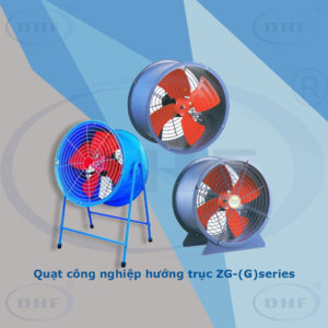 Quạt hướng trục DHF: ZG-(G) series - Thiết Bị Thông Gió Làm Mát Hợp Phát - Công Ty Cổ Phần Tập Đoàn Thương Mại Hợp Phát