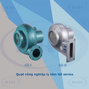 Quạt công nghiệp ly tâm GZ series - Thiết Bị Thông Gió Làm Mát Hợp Phát - Công Ty Cổ Phần Tập Đoàn Thương Mại Hợp Phát