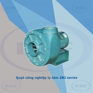 Quạt công nghiệp ly tâm ZBJ series - Thiết Bị Thông Gió Làm Mát Hợp Phát - Công Ty Cổ Phần Tập Đoàn Thương Mại Hợp Phát