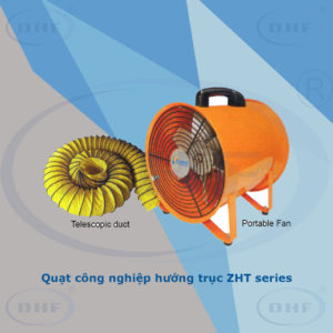Quạt hướng trục DHF: ZHT series - Thiết Bị Thông Gió Làm Mát Hợp Phát - Công Ty Cổ Phần Tập Đoàn Thương Mại Hợp Phát