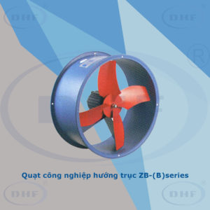 Quạt hướng trục DHF: ZB-(B) series - Thiết Bị Thông Gió Làm Mát Hợp Phát - Công Ty Cổ Phần Tập Đoàn Thương Mại Hợp Phát