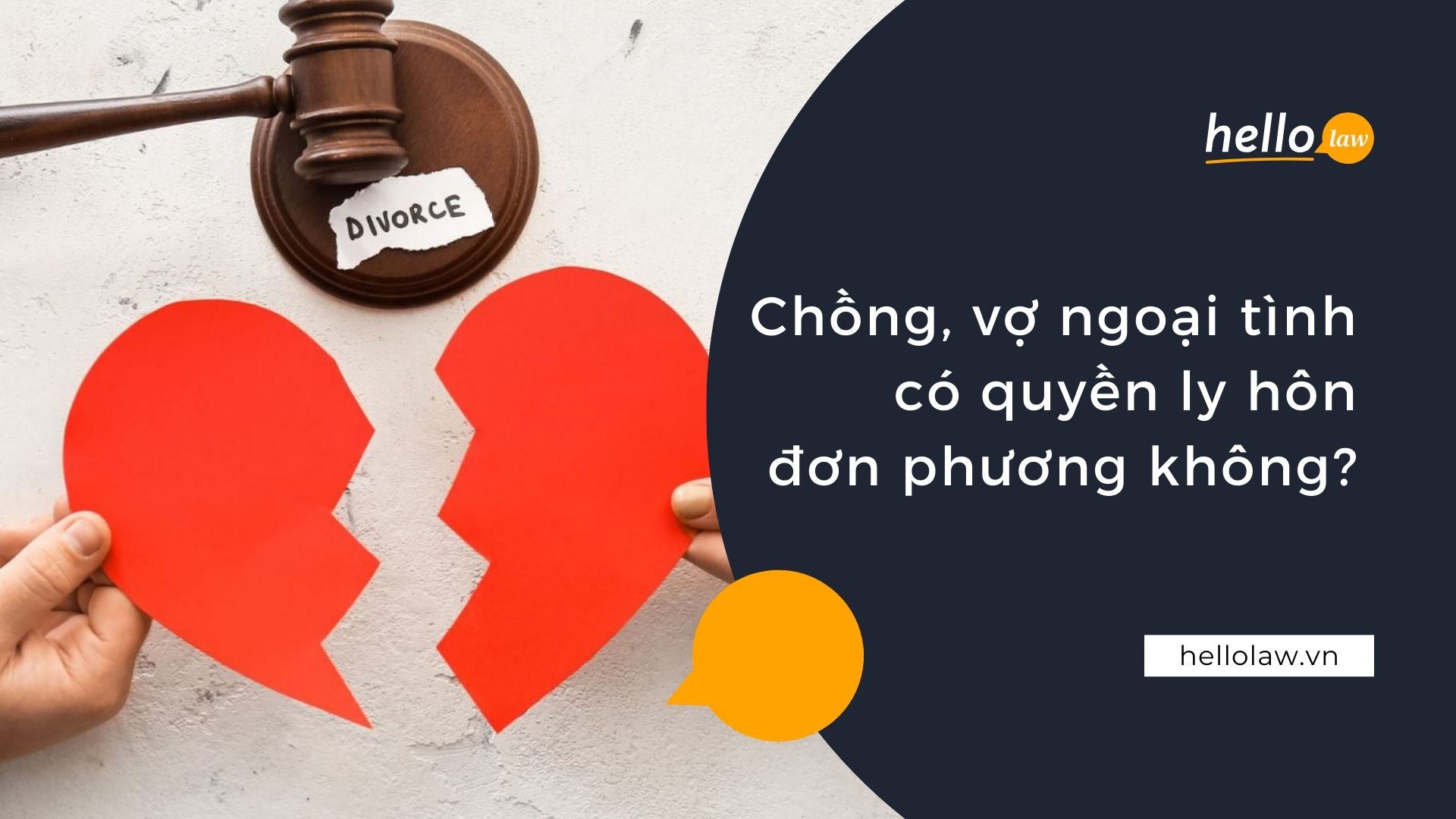 Chồng, vợ ngoại tình có quyền ly hôn đơn phương không? - Hello Law - Văn Phòng Luật Sư Đà Nẵng