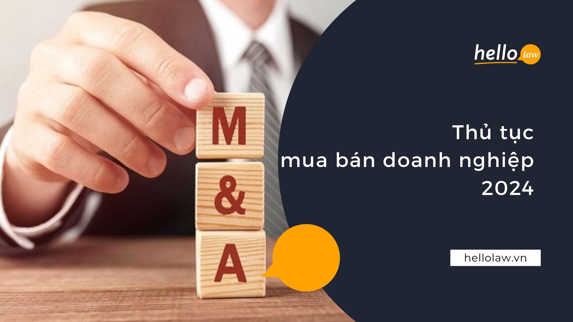 Thủ tục mua bán doanh nghiệp 2024 - Hello Law - Văn Phòng Luật Sư Đà Nẵng