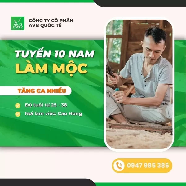 Tuyển nam làm mộc - Du Học Và Xuất Khẩu Lao Động AVB - Công Ty Cổ Phần AVB Quốc Tế