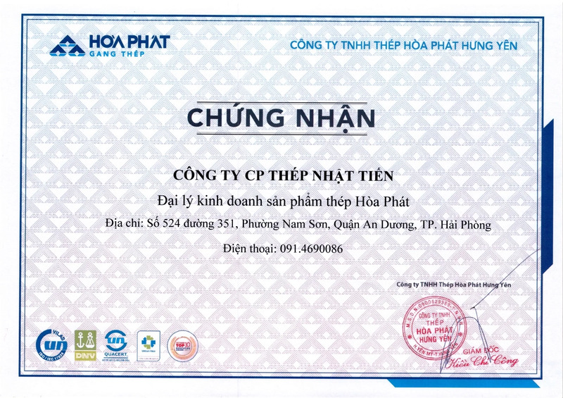 Chứng nhận đại lý kinh doanh sản phẩm thép Hòa Phát - Thép Nhật Tiến - Công Ty Cổ Phần Thép Nhật Tiến