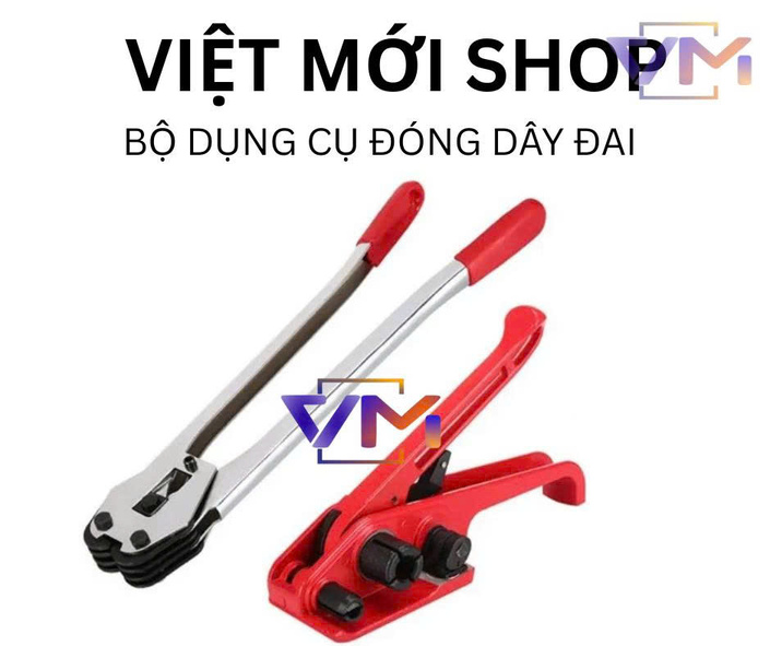 Bộ dụng cụ đóng đai - Công Ty TNHH Công Nghiệp Việt Mới