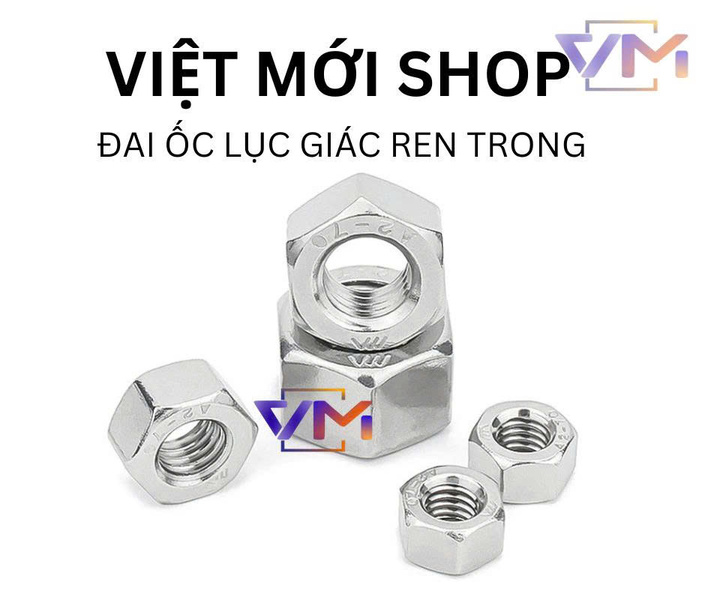 Đai ốc lục giác ren trong - Công Ty TNHH Công Nghiệp Việt Mới