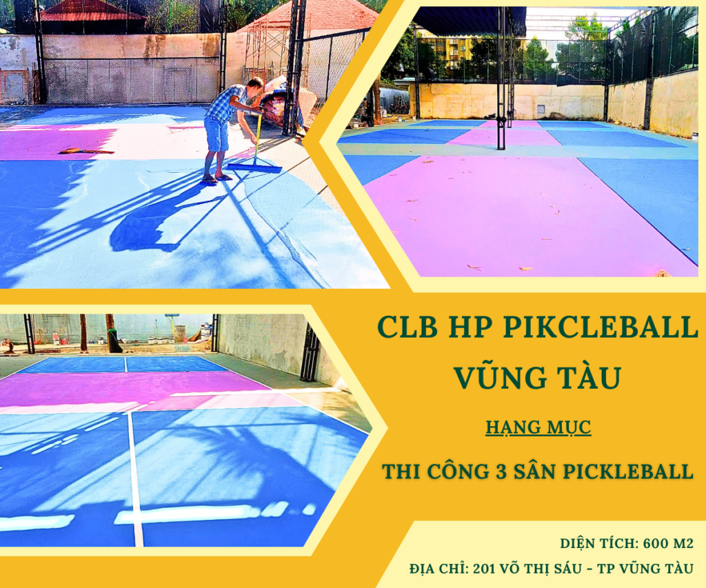 Clb Pickle Ball Vũng Tàu - Thi Công Sân Thể Thao Thành Phát - Công Ty TNHH Kinh Doanh & Phát Triển Xây Dựng Thành Phát