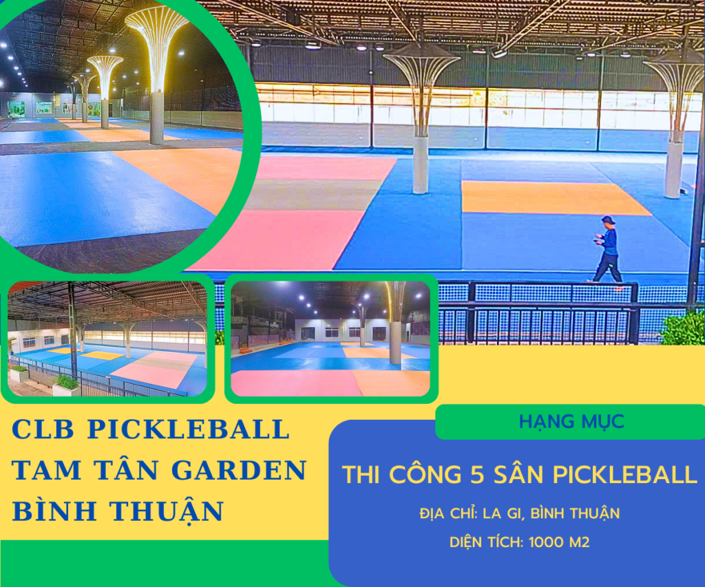 Clb Pickle Ball Bình Thuận - Thi Công Sân Thể Thao Thành Phát - Công Ty TNHH Kinh Doanh & Phát Triển Xây Dựng Thành Phát