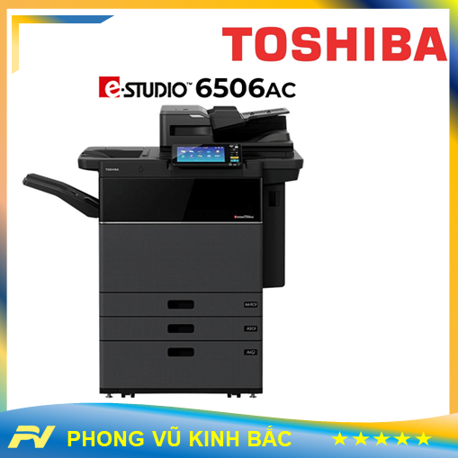 Máy photocopy màu Toshiba e-STUDIO 6506AC - Cho Thuê Máy Photocopy Phong Vũ Kinh Bắc - Công Ty TNHH Phong Vũ Kinh Bắc