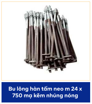 Bu lông hàn tấm neo M24x750 mạ kẽm nhúng nóng