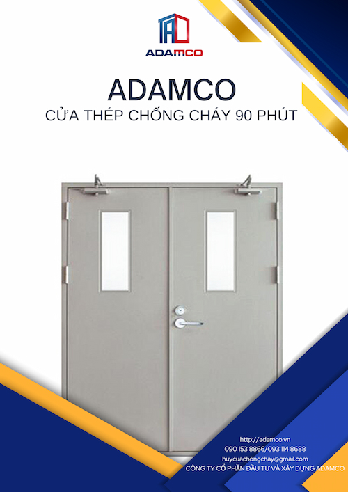 Cửa chống cháy 90 phút - Cửa Chống Cháy Adamco - Công Ty Cổ Phần Đầu Tư Và Xây Dựng Adamco